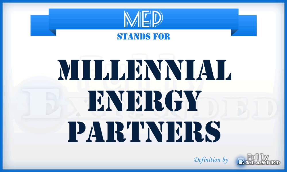 MEP - Millennial Energy Partners