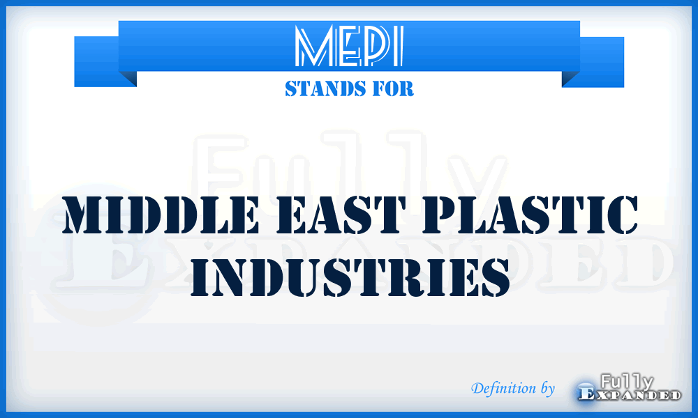 MEPI - Middle East Plastic Industries