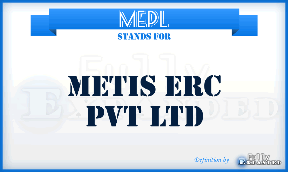 MEPL - Metis Erc Pvt Ltd
