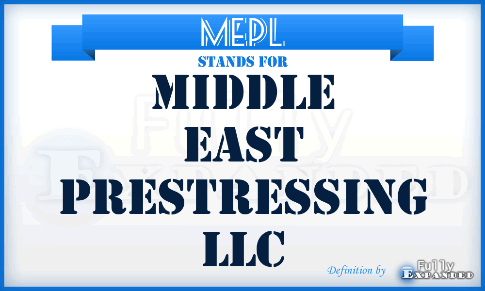 MEPL - Middle East Prestressing LLC