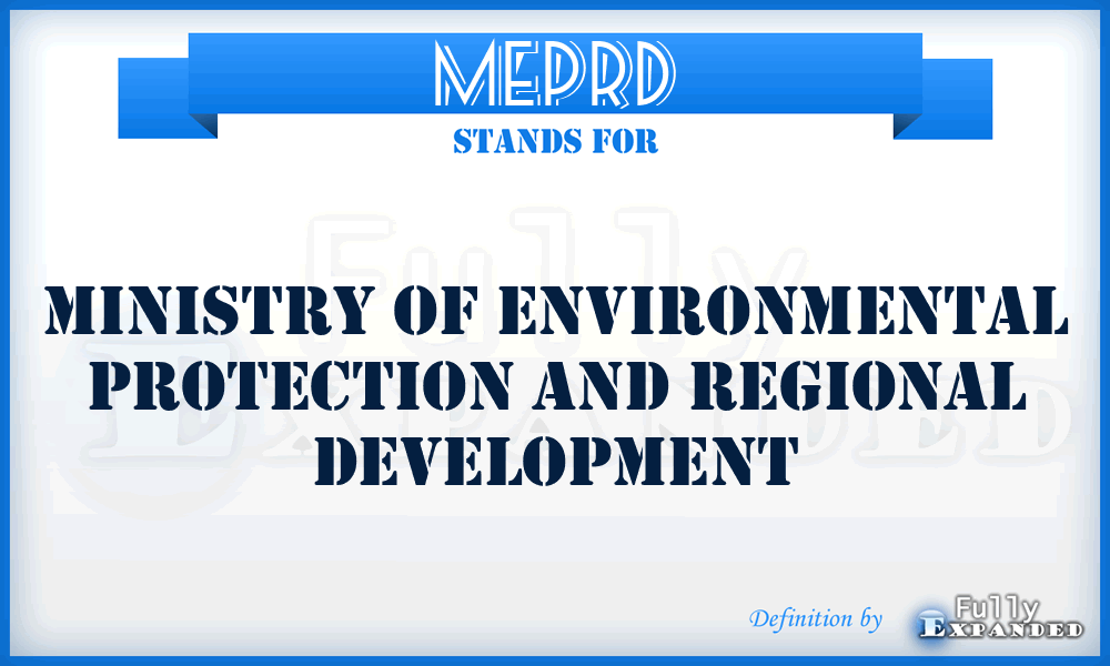 MEPRD - Ministry of Environmental Protection and Regional Development