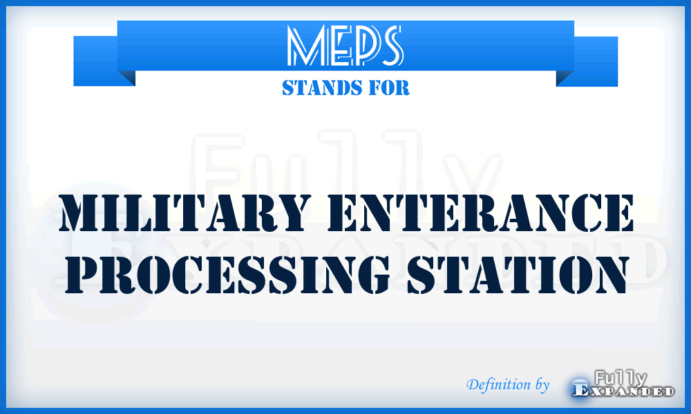 MEPS - Military Enterance Processing Station