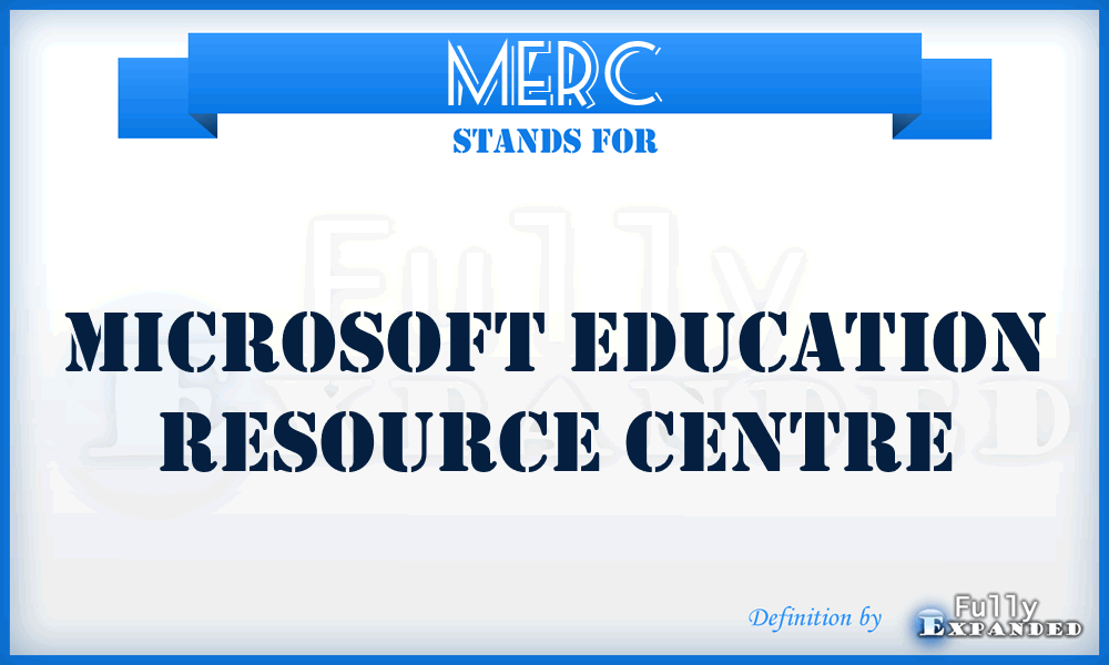 MERC - Microsoft Education Resource Centre