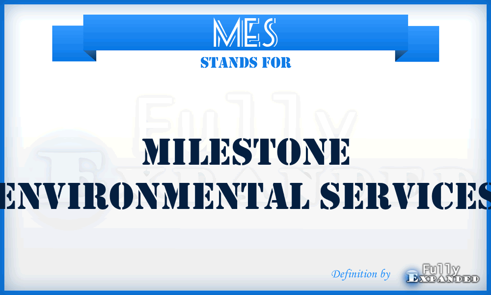 MES - Milestone Environmental Services