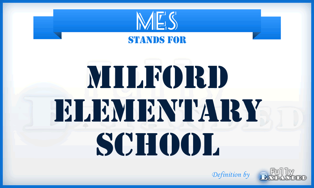 MES - Milford Elementary School