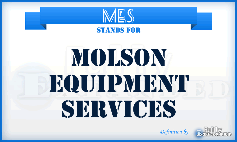 MES - Molson Equipment Services