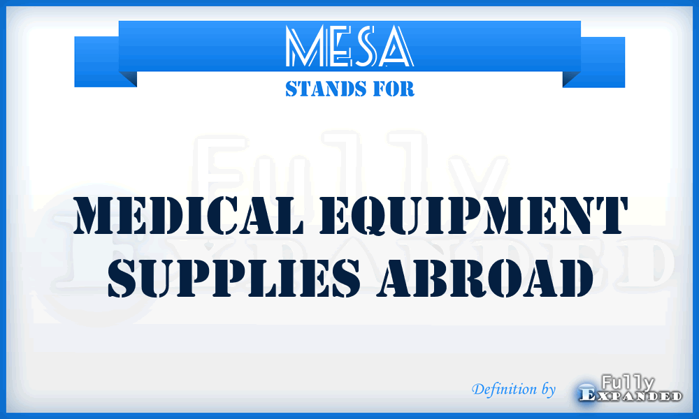 MESA - Medical Equipment Supplies Abroad