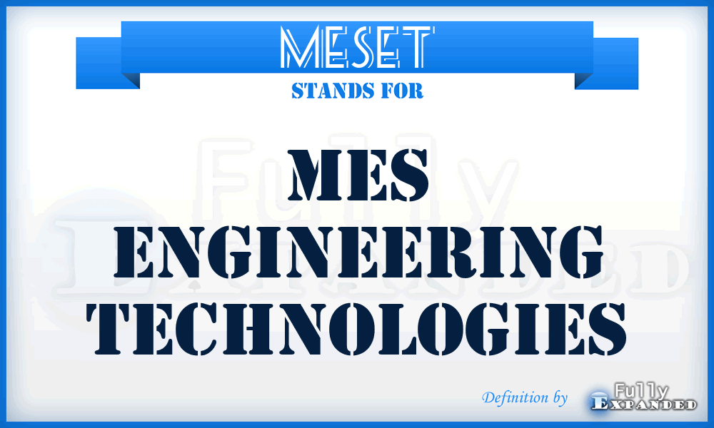 MESET - MES Engineering Technologies