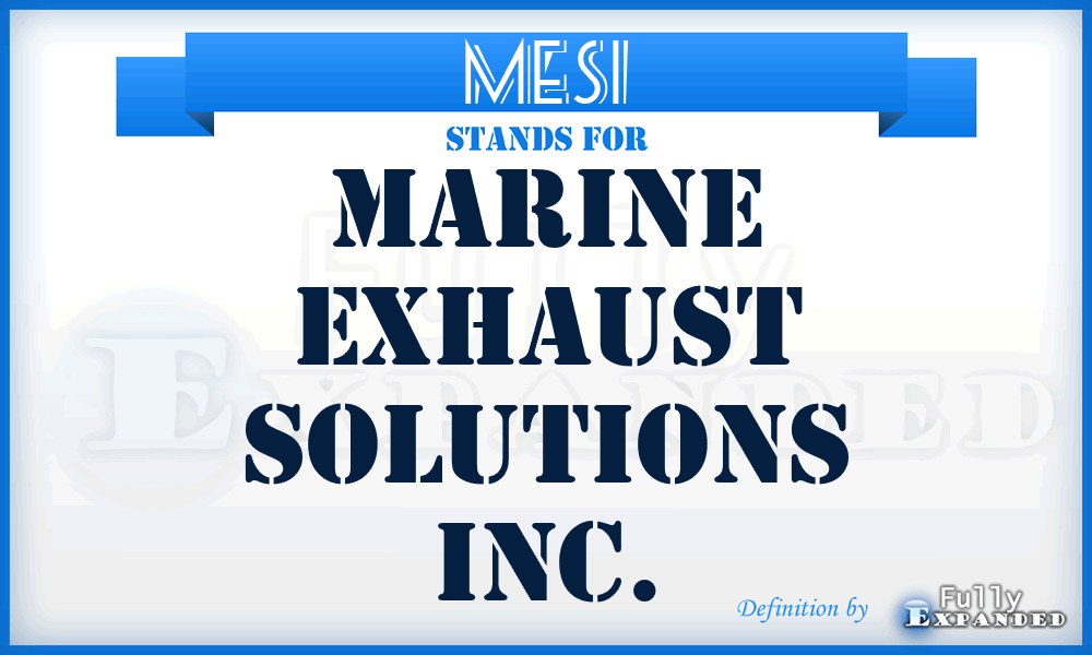 MESI - Marine Exhaust Solutions Inc.