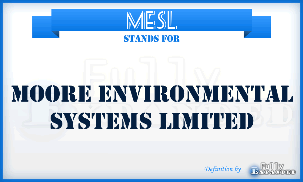 MESL - Moore Environmental Systems Limited