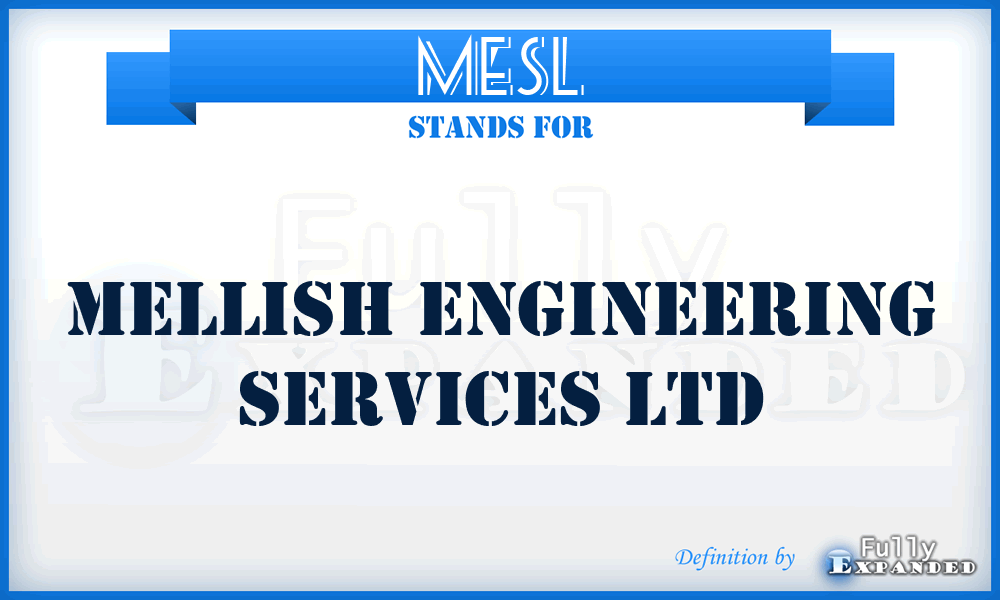 MESL - Mellish Engineering Services Ltd