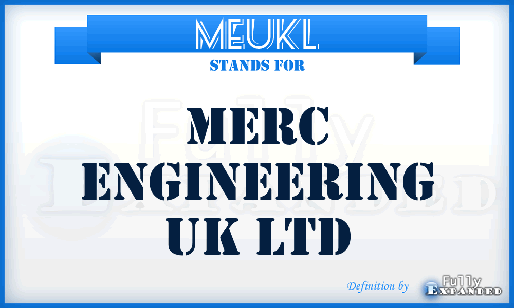 MEUKL - Merc Engineering UK Ltd