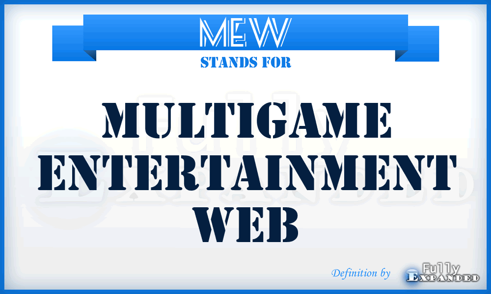 MEW - Multigame Entertainment Web