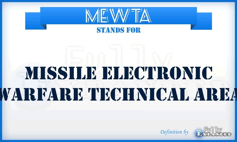 MEWTA - missile electronic warfare technical area