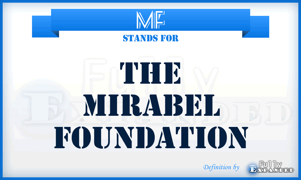 MF - The Mirabel Foundation