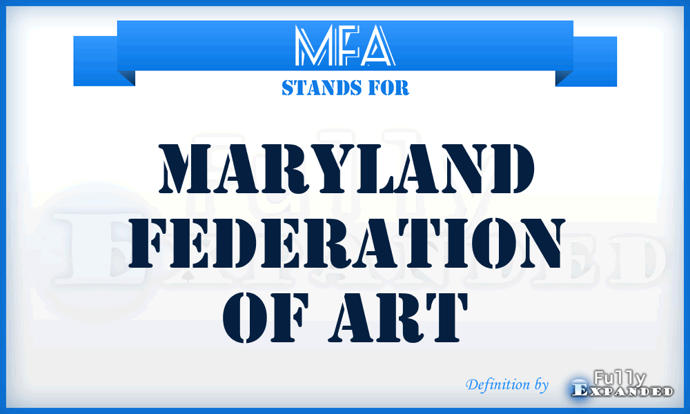 MFA - Maryland Federation of Art