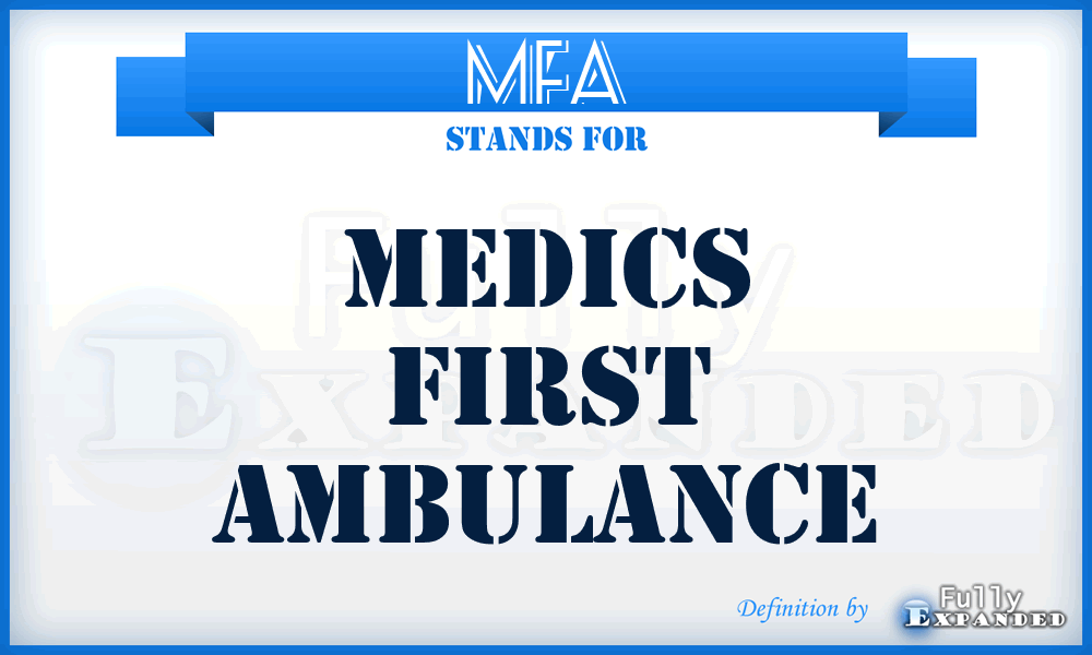MFA - Medics First Ambulance