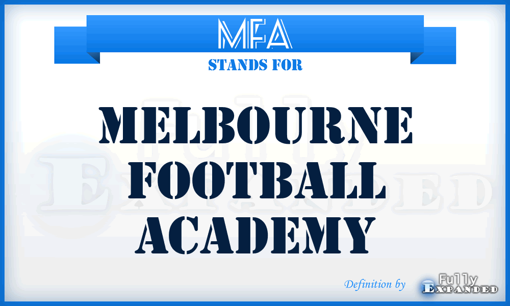 MFA - Melbourne Football Academy