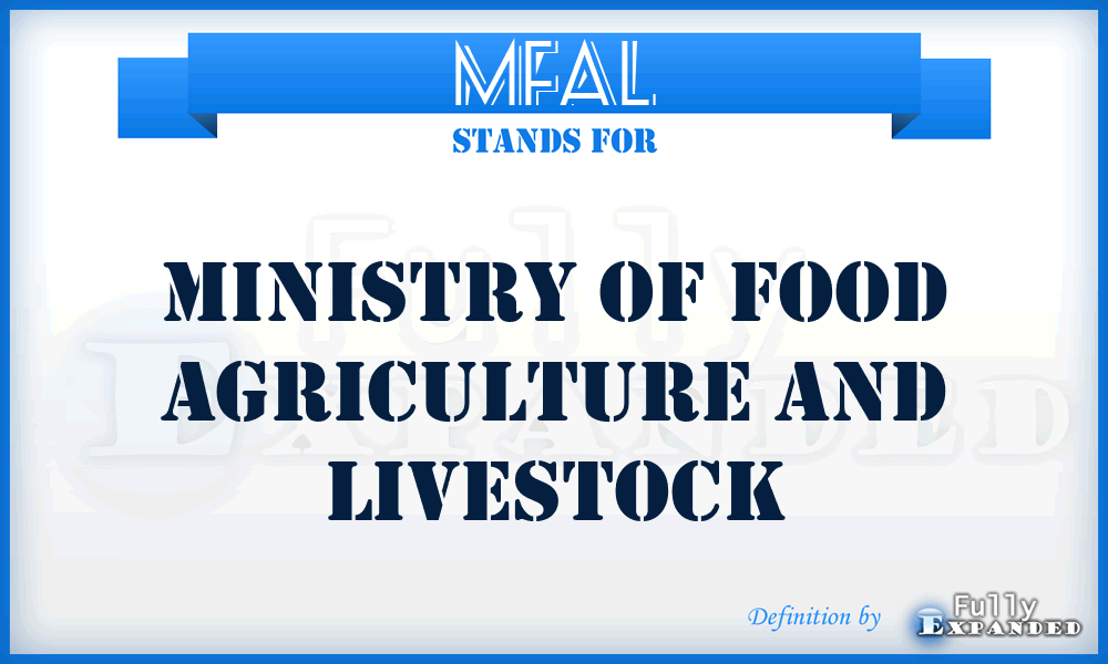 MFAL - Ministry of Food Agriculture and Livestock