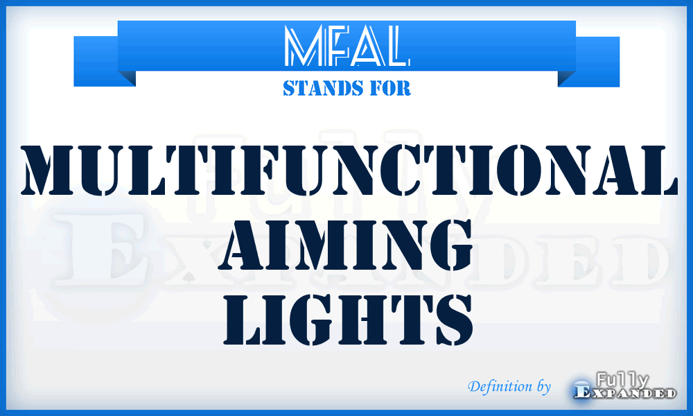 MFAL - Multifunctional Aiming Lights