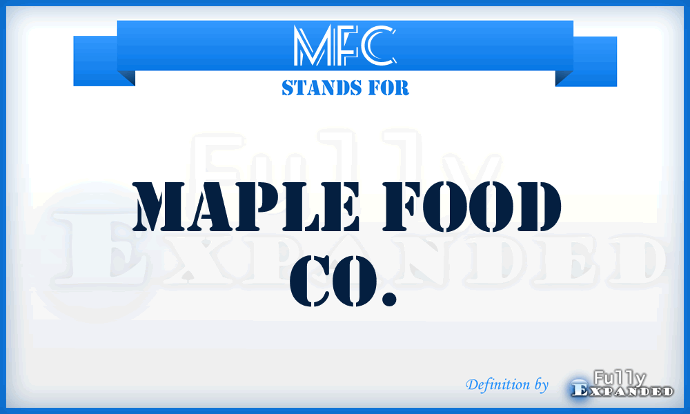 MFC - Maple Food Co.
