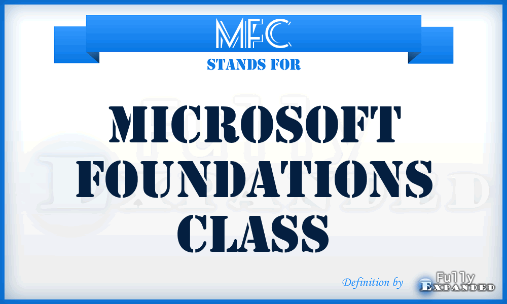 MFC - Microsoft Foundations Class