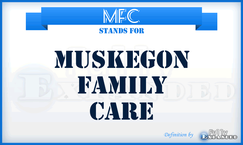 MFC - Muskegon Family Care