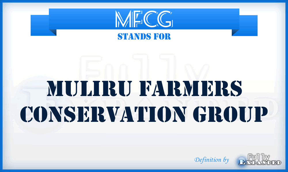 MFCG - Muliru Farmers Conservation Group