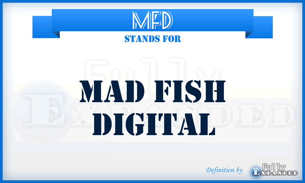 MFD - Mad Fish Digital