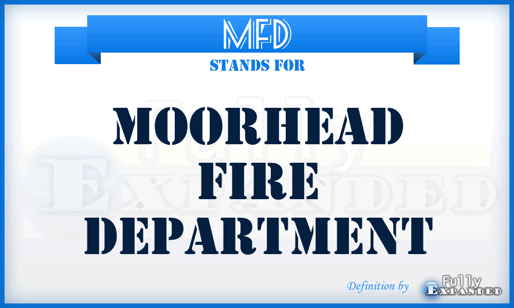 MFD - Moorhead Fire Department