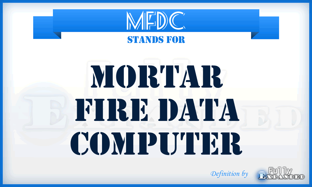 MFDC - Mortar Fire Data Computer