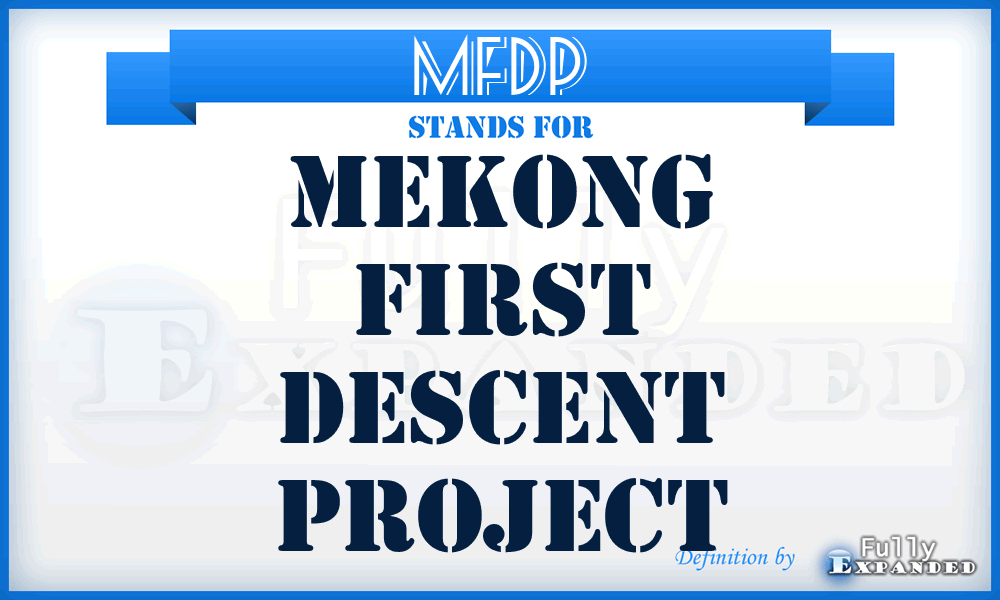 MFDP - Mekong First Descent Project
