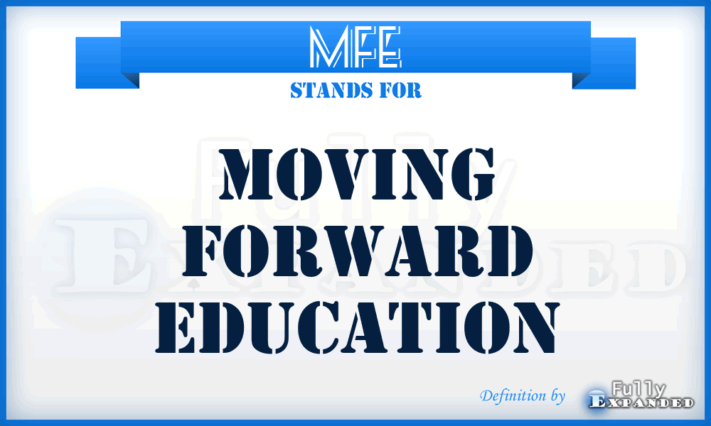 MFE - Moving Forward Education