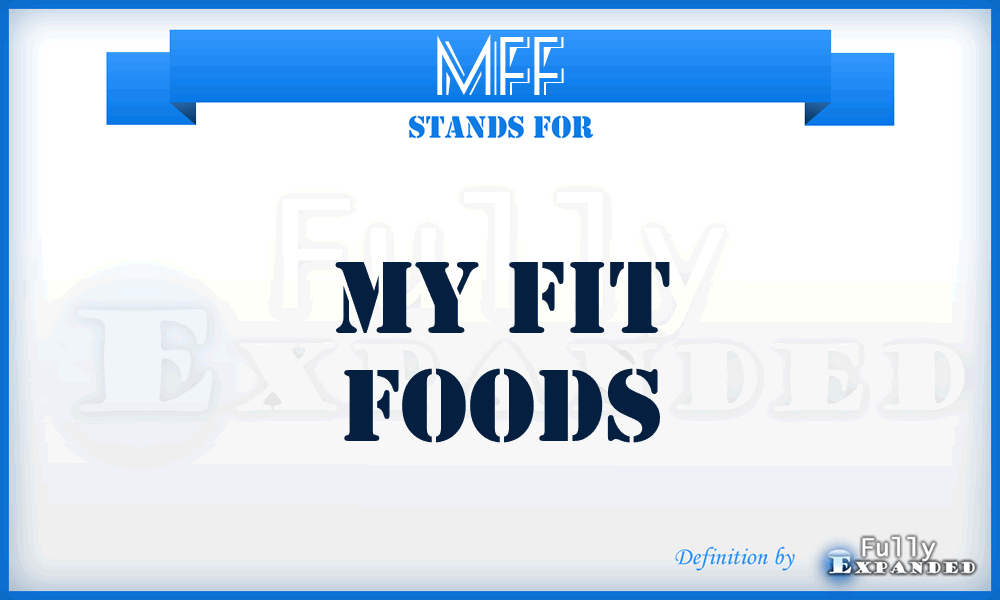 MFF - My Fit Foods