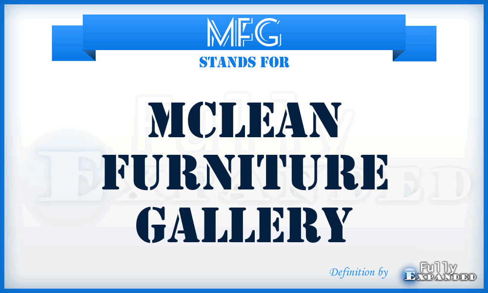 MFG - Mclean Furniture Gallery
