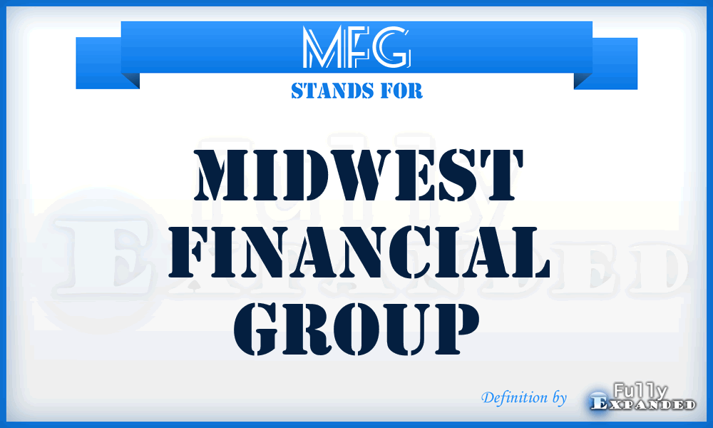 MFG - Midwest Financial Group