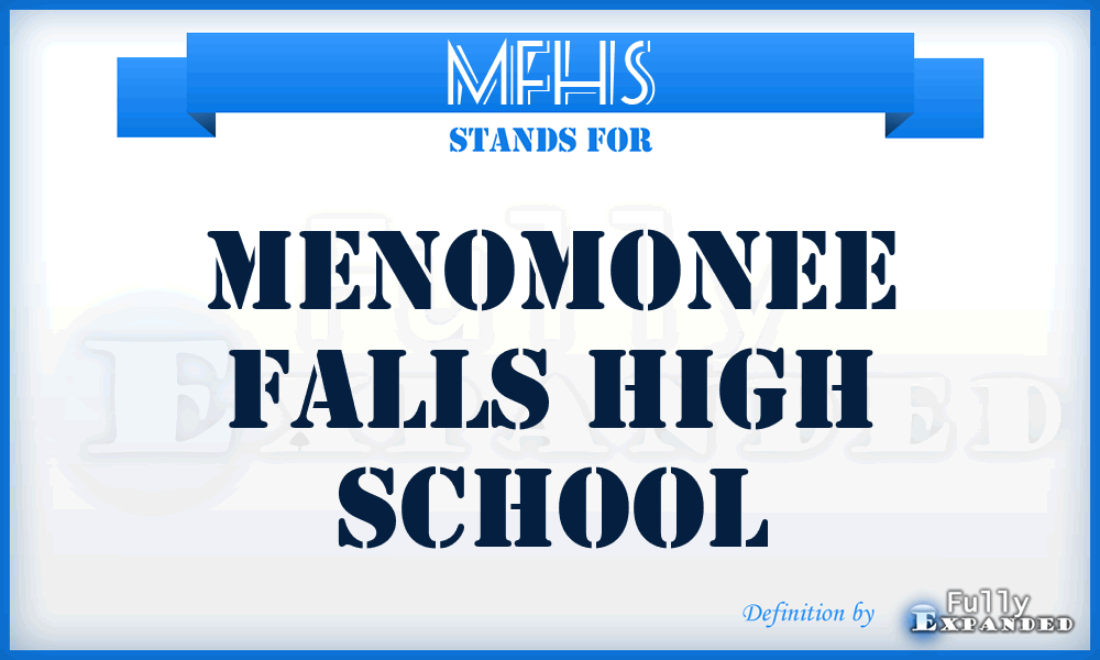 MFHS - Menomonee Falls High School