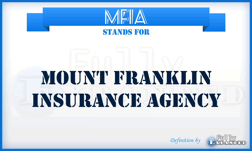 MFIA - Mount Franklin Insurance Agency