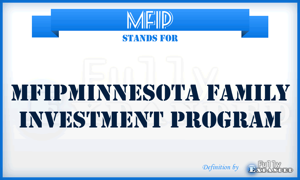 MFIP - Mfipminnesota Family Investment Program