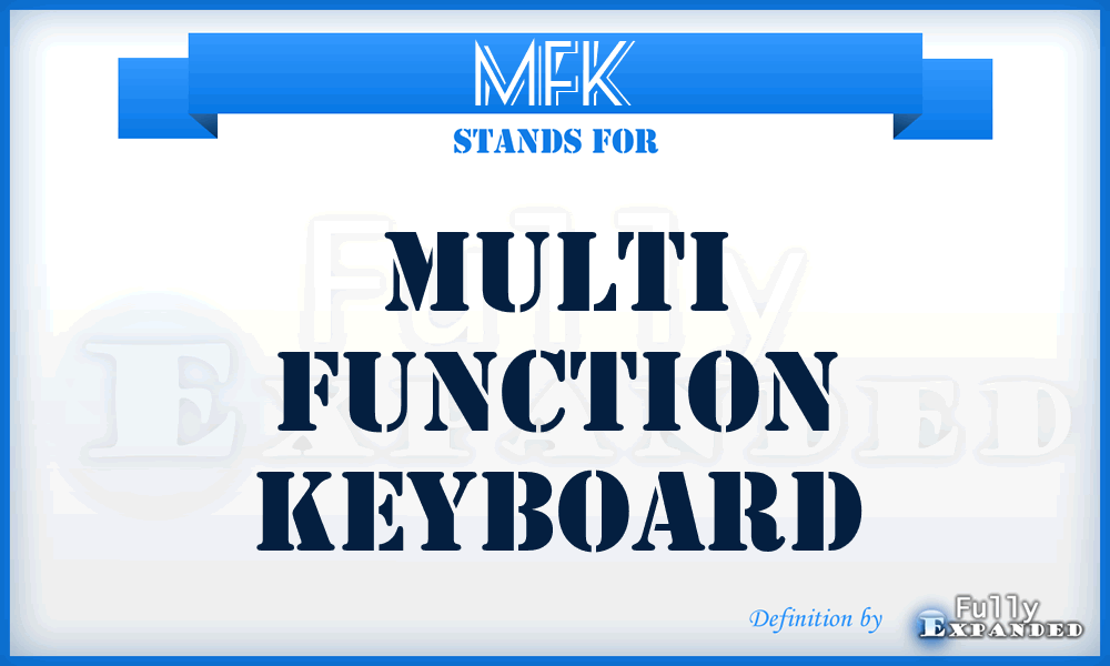 MFK - Multi Function Keyboard