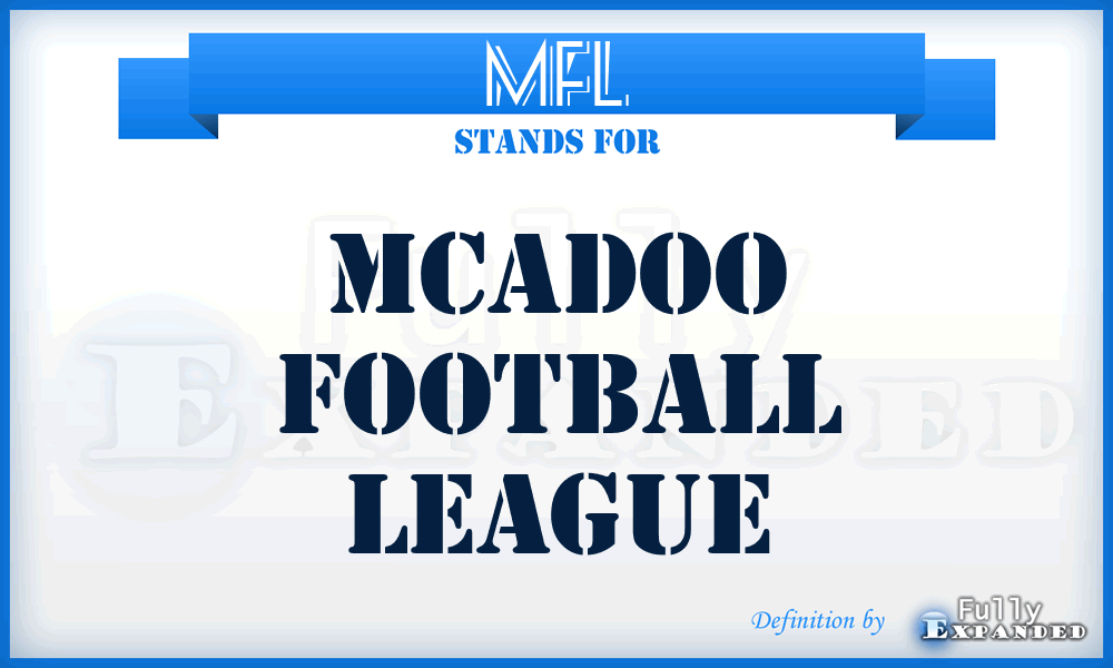MFL - Mcadoo Football League