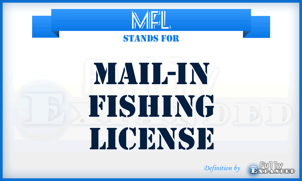 MFL - Mail-in Fishing License