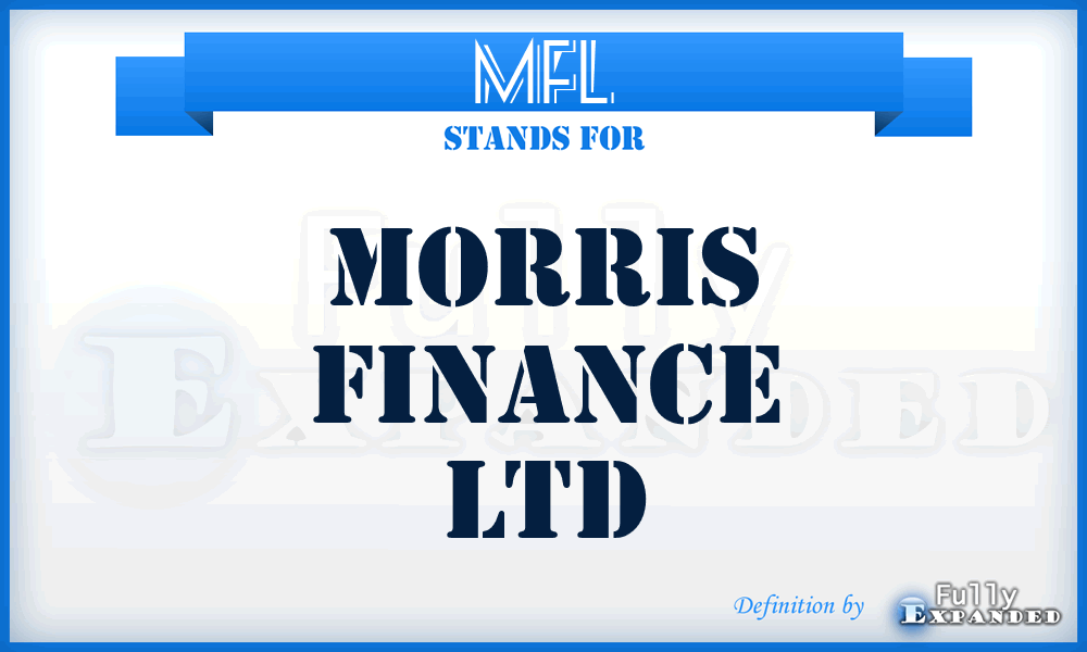 MFL - Morris Finance Ltd