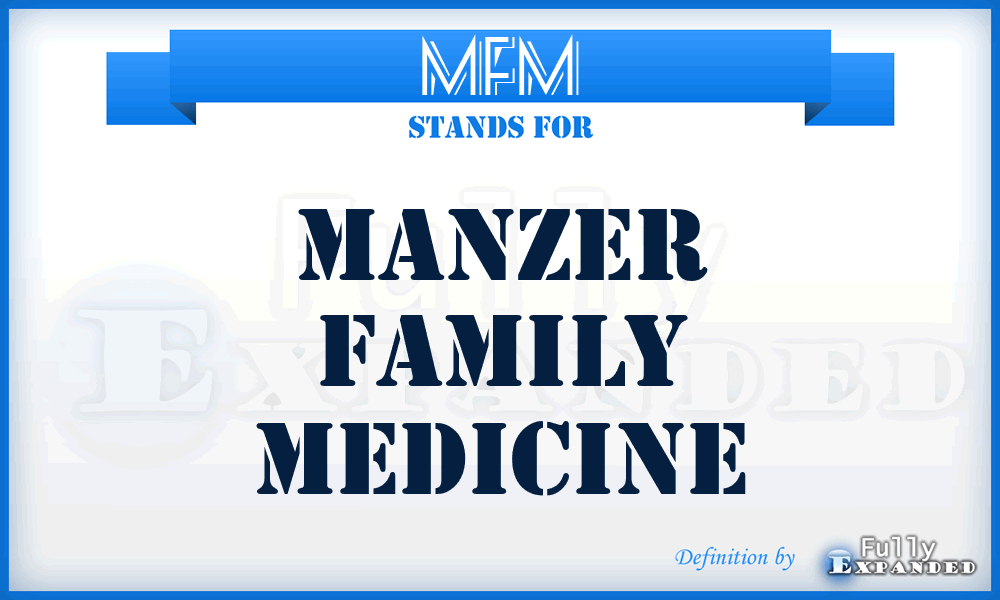 MFM - Manzer Family Medicine