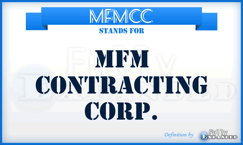 MFMCC - MFM Contracting Corp.
