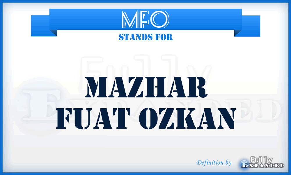 MFO - Mazhar Fuat Ozkan