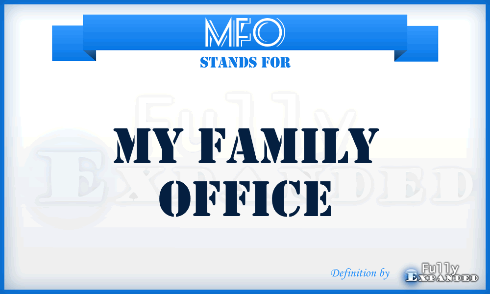 MFO - My Family Office