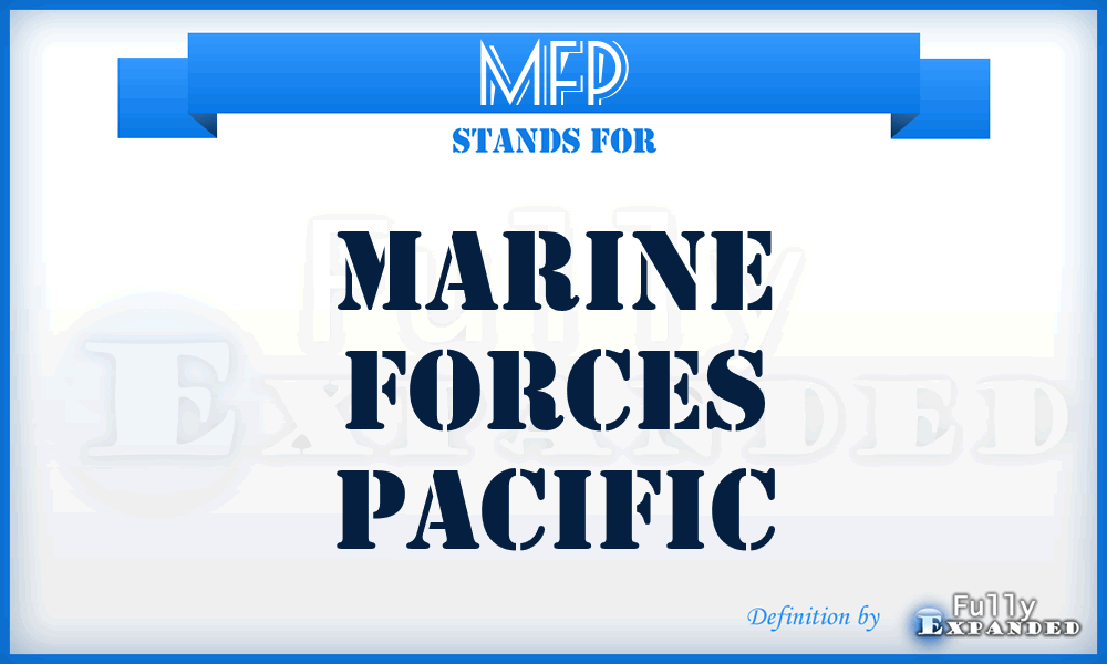 MFP - Marine Forces Pacific