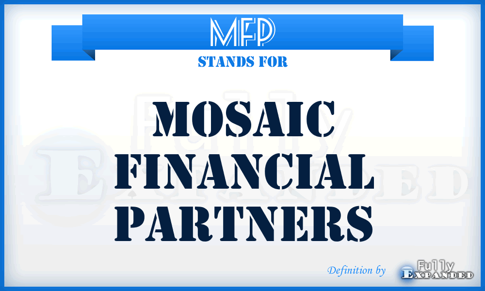 MFP - Mosaic Financial Partners