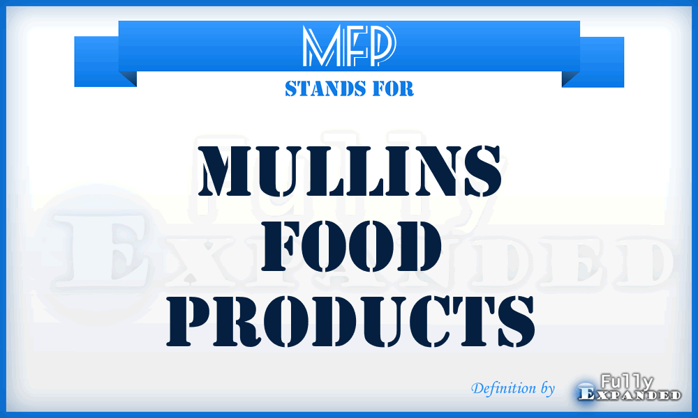 MFP - Mullins Food Products